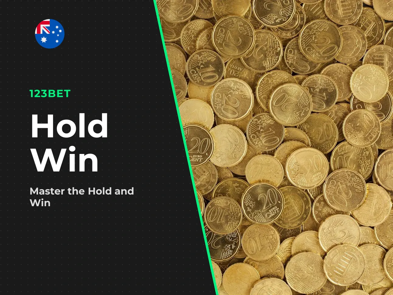 How the Hold and Win Feature